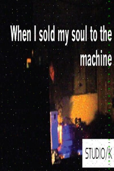 When I sold my Soul to The Machine Cover